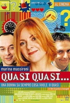 Quasi quasi... on-line gratuito