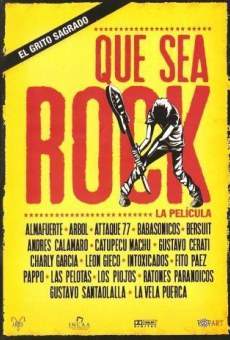 Que sea rock! online streaming