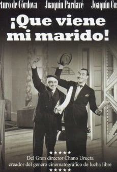 ¡Que viene mi marido!