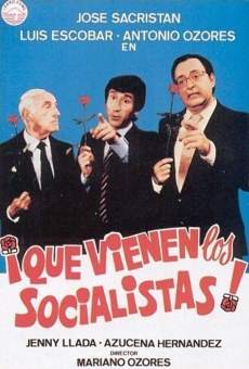 ¡Que vienen los socialistas!