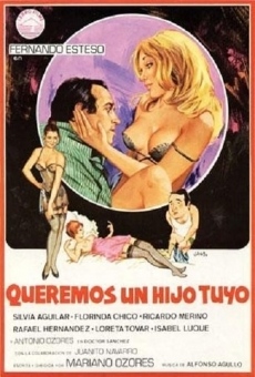 Queremos un hijo tuyo streaming en ligne gratuit