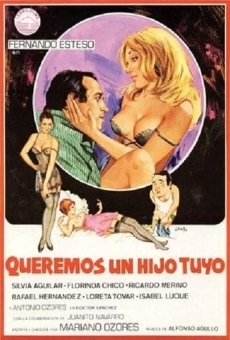 Queremos un hijo tuyo (1981)