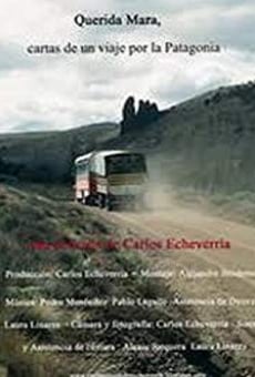 Watch Querida Mara, cartas de un viaje por la Patagonia online stream