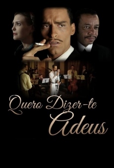 Watch Quero Dizer-Te Adeus online stream