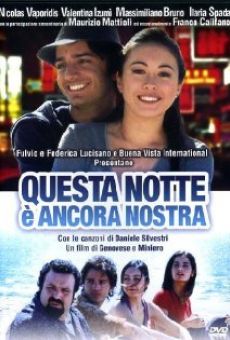 Ver película Questa notte è ancora nostra (La noche es nuestra)