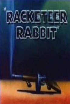 Racketeer Rabbit