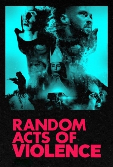 Random Acts of Violence en ligne gratuit