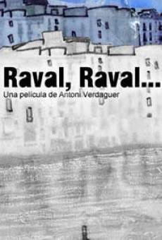 Ver película Raval, Raval...