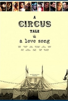 Ver película Un Cuento de Circo & a Love Song