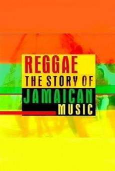 Reggae: The story of Jamaican music streaming en ligne gratuit