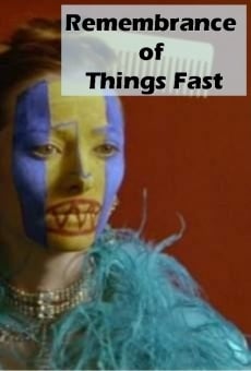 Ver película Remembrance of Things Fast: True Stories Visual Lies