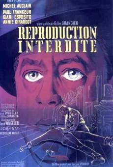 Ver película Reproduction interdite