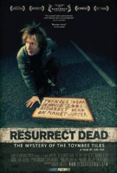 Resurrect Dead: The Mystery of the Toynbee Tiles stream online deutsch