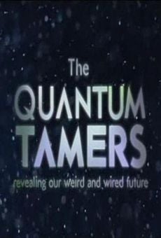 The Quantum Tamers: Revealing Our Weird and Wired Future online free