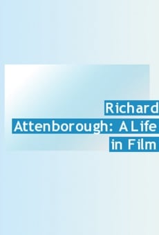 Ver película Richard Attenborough: A Life in Film