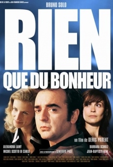 Rien que du bonheur