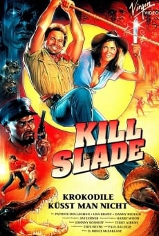 Kill Slade online