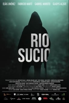 Río Sucio online streaming