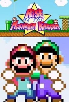 Película: Rise of the Mushroom Kingdom