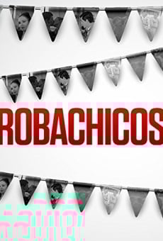 Robachicos streaming en ligne gratuit