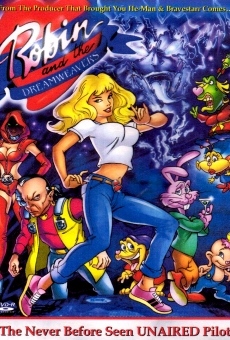 Robin and the Dreamweavers online free