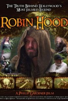 Robin Hood: The Truth Behind Hollywood's Most Filmed Legend online free