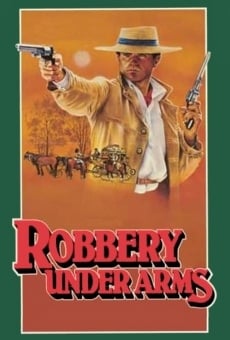 Robbery Under Arms online kostenlos