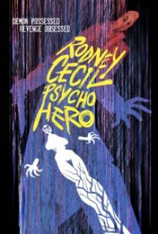 Ver película Rodney Cecil: Psycho Hero