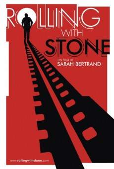 Rolling with Stone online streaming
