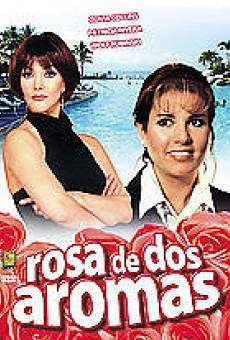 Rosa de dos aromas stream online deutsch