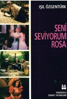 Seni seviyorum Rosa stream online deutsch