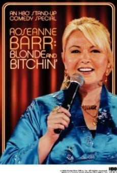 Roseanne Barr: Blonde and Bitchin'