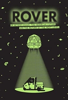 ROVER: Or Beyond Human - The Venusian Future and the Return of the Next Level on-line gratuito
