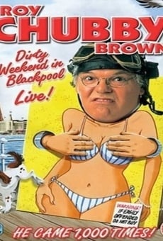 Roy Chubby Brown: Fin de semana sucio en Blackpool en directo online