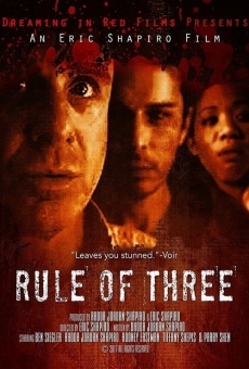 Rule of Three streaming en ligne gratuit