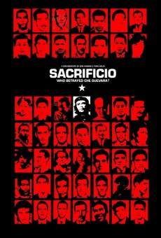 Ver película Sacrificio. Quién traicionó al Che Guevara