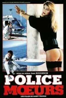 Police des moeurs: Les filles de Saint Tropez Online Free