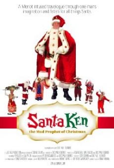 Santa Ken: The Mad Prophet of Christmas