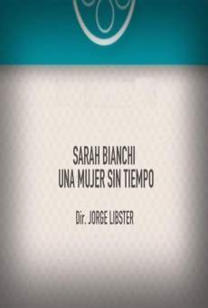 Sarah Bianchi: Una mujer sin tiempo online free