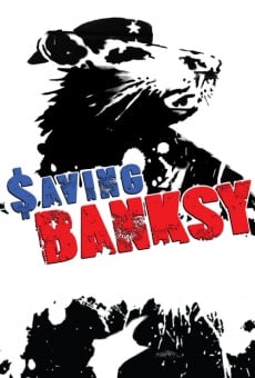 Ver película Saving Banksy