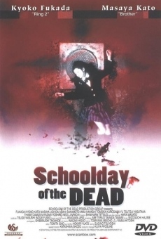 Schoolday of the Dead ? Sterben will gelernt sein