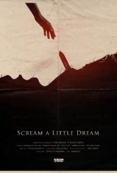 Ver película Scream a Little Dream