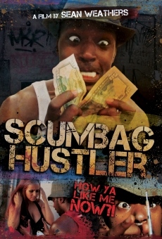 Película: Scumbag Hustler