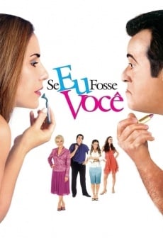 Se Eu Fosse Você online streaming