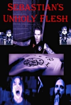 Sebastian's Unholy Flesh stream online deutsch