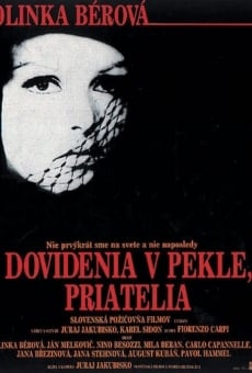 Dovidenia v pekle, priatelia on-line gratuito