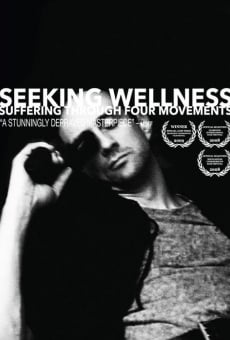 Seeking Wellness: Suffering Through Four Movements online free