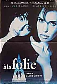 À la folie