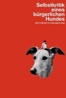 Watch Selbstkritik eines bürgerlichen Hundes online stream