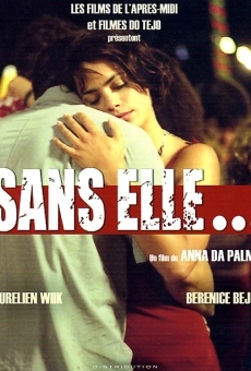 Sans Elle... en ligne gratuit